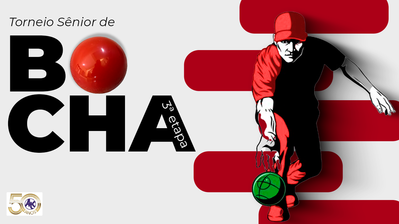 Torneio Sênior de Bocha - 3ª Etapa